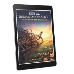 Kiút az önmarcangolásból e-könyv + munkafüzet